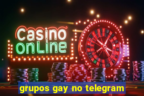 grupos gay no telegram